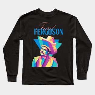 Turd Ferguson poster Long Sleeve T-Shirt